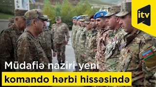 Müdafiə naziri yeni yaradılan komando hərbi hissəsində olub