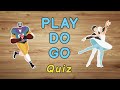 Play Do Go (Sport and exercise) Quiz in English