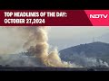 Israel Iran Latest News | Israel 'Avenges' Iran's October Attack | Top Headlines Of Day: October 27