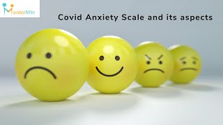 Covid Anxiety Scale and its aspects