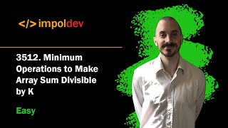 Minimum Operations to Make Array Sum Divisible by K | LeetCode 3512 - Python