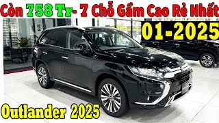 ✅Còn 758Tr 7 Chỗ Ngồi Mitsubishi Outrlander Tc Tháng 1 Năm 2025| lăn Bánh Outlander Mới | Topcarvn