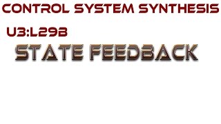 L29B: State Feedback