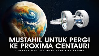 CUMA 4,2 TAHUN CAHAYA ! MUSTAHIL Melakukan Perjalanan ke Bintang Proxima Centauri