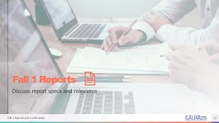 Fall 1 Reporting and Certification - Module E– Fall 1 Reports