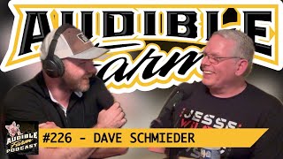 Audible Farm #226 - Dave Schmieder  |  Pedal Steeling the Show