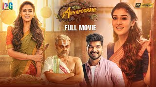 Annapoorani Latest Full Movie 4K | Nayanthara | Jai | Sathyaraj | Kannada Dubbed | Indian Video Guru