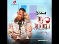 Love bendela -yaled  afficial music audio 
