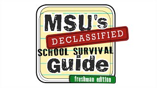 MSU: School Survival Guide