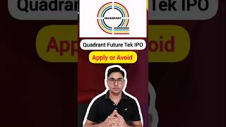 Quadrant Future Tek IPO analysis #shorts