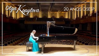 OLGA KOPYLOVA     Beethoven-Liszt      5th Symphony - 1st Mov     CELEBRATING 20 YEARS AT OSESP