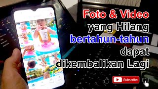 Cara mengembalikan foto dan video yang hilang bertahun-tahun di Android