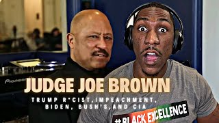 FIRST TIME WATCHING Judge Joe Brown DEBUNKS The Trump Narrative | REACTION