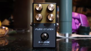 The Nux Plexi Crunch! Presented by AJL music!