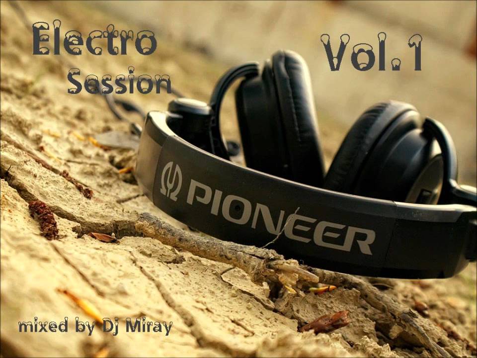 Electro Session Vol 1 2011 Youtube Music