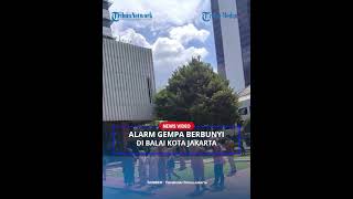Alarm Gempa Bumi Berbunyi, ASN DKI Jakarta Berhamburan Tinggalkan Gedung