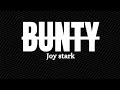 Joy stark - Bunty (prod. Emporio beats)