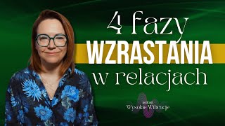 RELACJE. Poznaj 4 fazy wspólnego wzrastania. Razem poszerzajcie ŚWIADOMOŚĆ. | WYSOKIE WIBRACJE #161