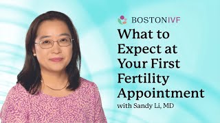 What to Expect at Your First Fertility Appointment | Boston IVF