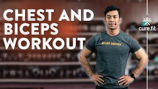 CHEST AND BICEPS WORKOUT Without Equipment | Chest Workout | Bicep Workout | Cult Fit | CureFit