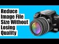 Reduce Image File Size Without Losing Quality