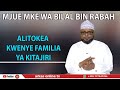 MJUE MKE WA BILAL BIN RABAH NA SHEIKH OTHMAN MAALIM