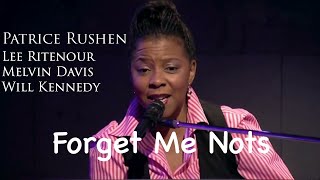 Forget Me Nots - Lee Ritenour, Patrice Rushen, Melvin Davis, Will Kennedy