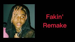 SoFaygo - Fakin' (Remake)