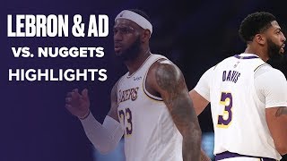 LeBron James & Anthony Davis Combine For 50 PTS vs. Denver Nuggets | Game Highlights