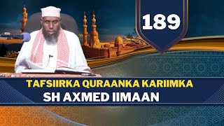 D 189 aad || Tafsiirka Quraanka Sh Axmed Iimaan Suuratu Ghaafir Aayadda 41 ilaa 65