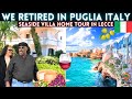 Tour Our SEASIDE VILLA in Puglia LECCE Italy | We Left The United States To Retire in ITALY 🇮🇹