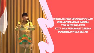 Orientasi Penyusunan RKPD dan Renja Perangkat Daerah Tahun 2023  Pemerintah Kota Blitar