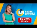 LATINA EN VIVO: EDICIÓN MEDIODÍA - DOMINGO 27 DE OCTUBRE DEL 2024