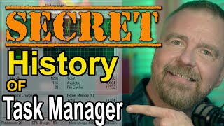 01.Secret History of Windows Task Manager - Part 1 - Origins