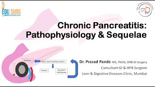 Chronic pancreatitis - Definition, Causes, Pathophysiology and sequalae - Edusurg Clinics