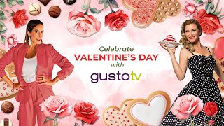 Valentine's Day Food Shows \u0026 Irresistible Recipes! | @watchgustotv