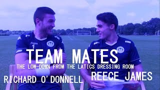 TEAM MATES: Richard O'Donnell and Reece James