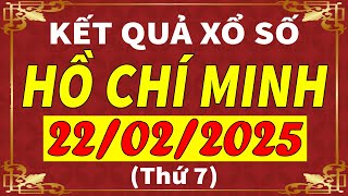 Xổ số Tp Hồ Chí Minh ngày 22 tháng 2 | XSHCM - KQXSHCM - SXHCM | Xổ số kiến thiết HCM hôm nay