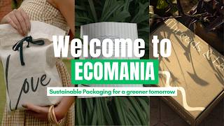 Welcome to Ecomania – Sustainable Packaging for a Greener Tomorrow