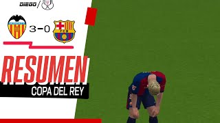 BATACAZO y el Barça queda ELIMINADO DE LA COPA DEL REY / RESUMEN Valencia 3-0 Barcelona