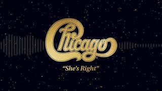 Chicago - "She's Right" [Visualizer]