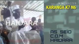 AS SEÏD C.O.M HAIDARA ( KARANGA K7 N6 ) 👂 👂 👈