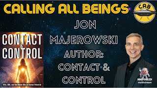 Freemason/Author of a new UFO Book "Contact & Control" - Jon Majerowski!