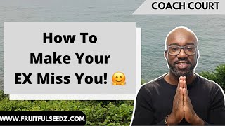 How to make your ex miss you using no contact and the law of vibration | All attachment styles