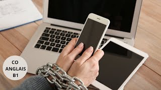 CO anglais - Are you addicted to your phone? (B1) + corrigé