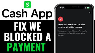 How To Fix We Blocked A Payment On Cash App 2025 (SIMPLE STEP)