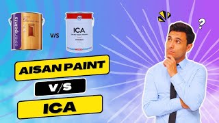 Which is Best Asian Paints or ICA Paints 🎨