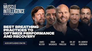 Dr. Huberman, James Nestor, Brian Mackenzie, Dr. Jay Wiles on Expert Breath Tips