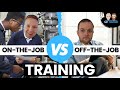 On-the-job vs Off-the-job Training Explained