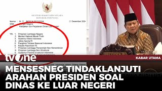 Dinas Luar Negeri Diperketat, Harus Izin Presiden | Kabar Utama tvOne